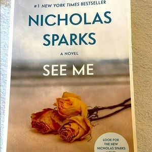 Nicholas Spark Book “See Me”